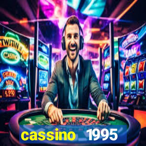 cassino 1995 dublado online