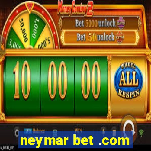 neymar bet .com