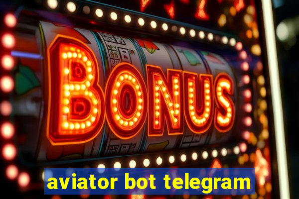 aviator bot telegram