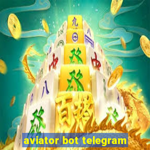 aviator bot telegram