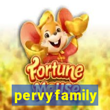 pervyfamily