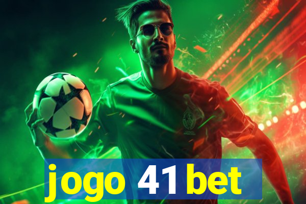 jogo 41 bet