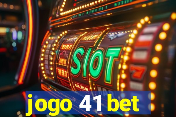 jogo 41 bet