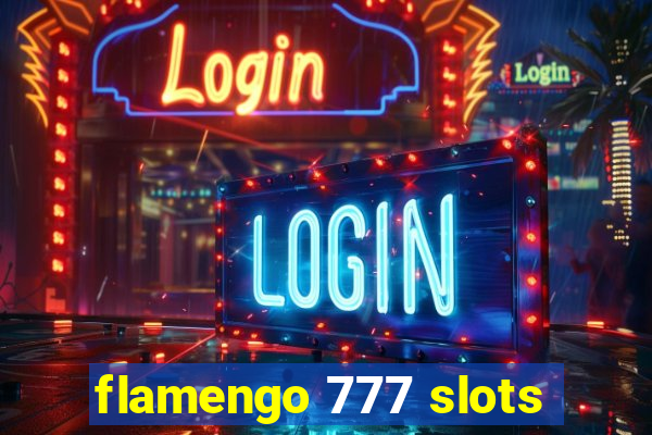 flamengo 777 slots