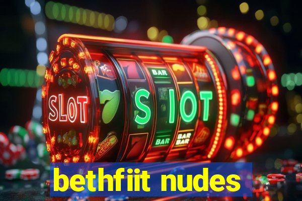 bethfiit nudes