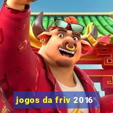 jogos da friv 2016