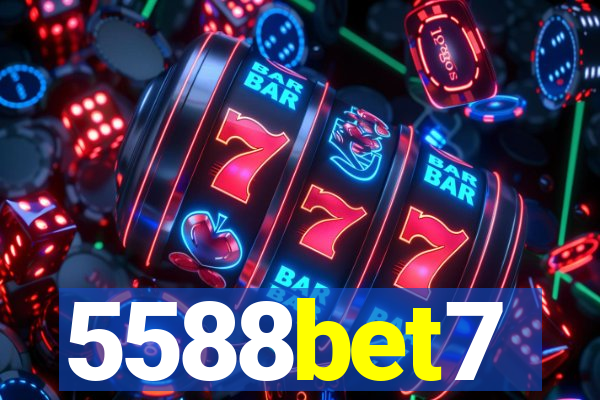 5588bet7