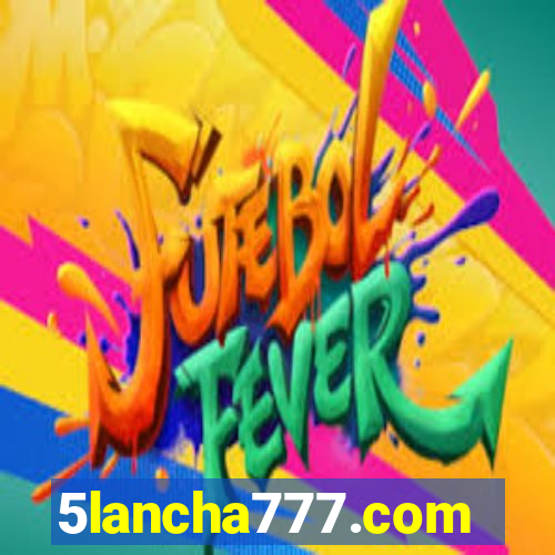 5lancha777.com