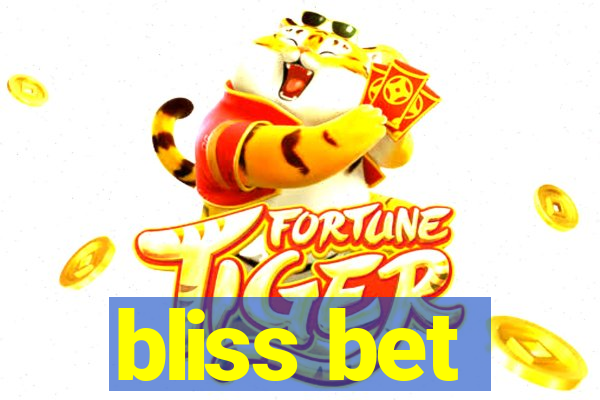 bliss bet