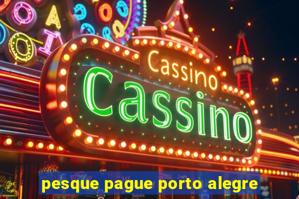 pesque pague porto alegre