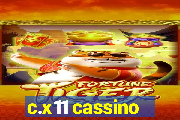 c.x11 cassino