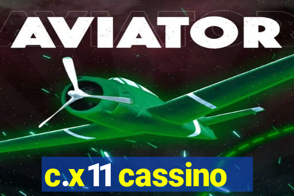 c.x11 cassino