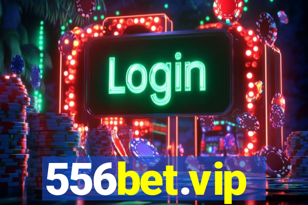 556bet.vip