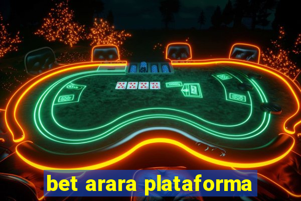 bet arara plataforma