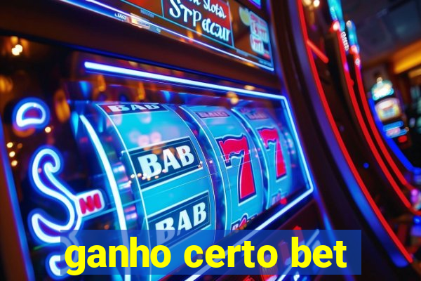 ganho certo bet