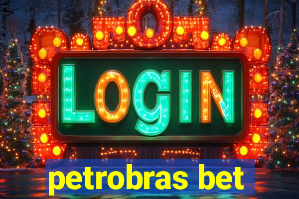 petrobras bet