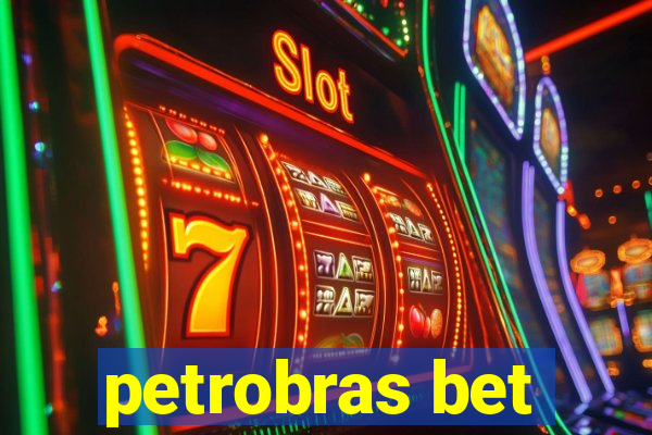 petrobras bet