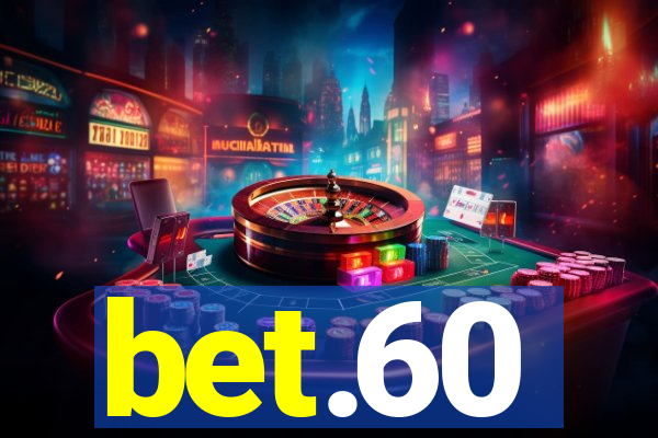 bet.60