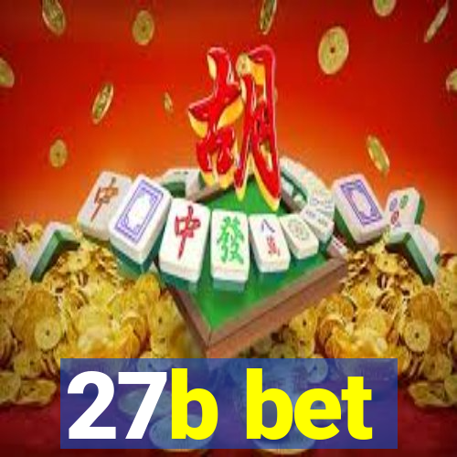 27b bet