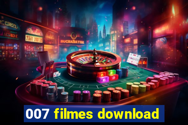 007 filmes download