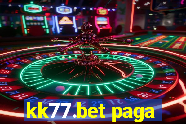 kk77.bet paga