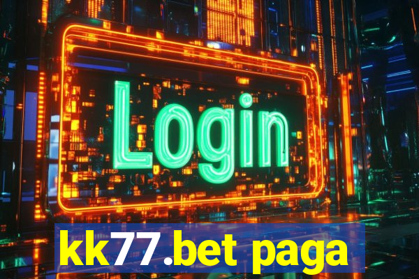 kk77.bet paga