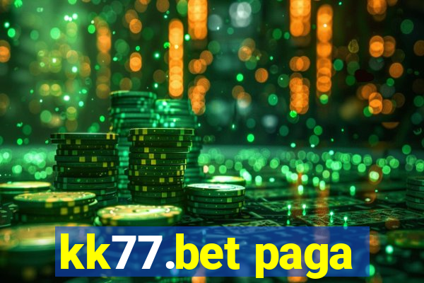 kk77.bet paga