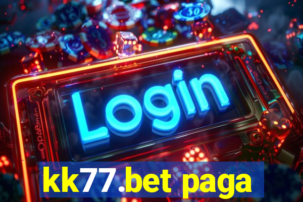 kk77.bet paga