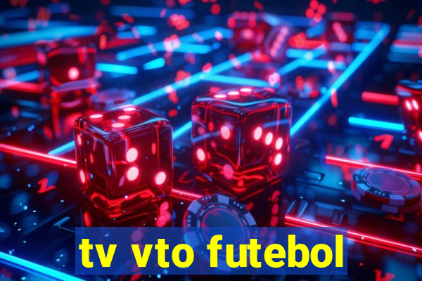 tv vto futebol