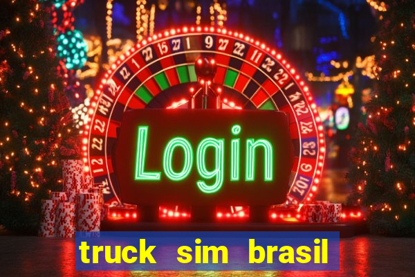 truck sim brasil dinheiro infinito