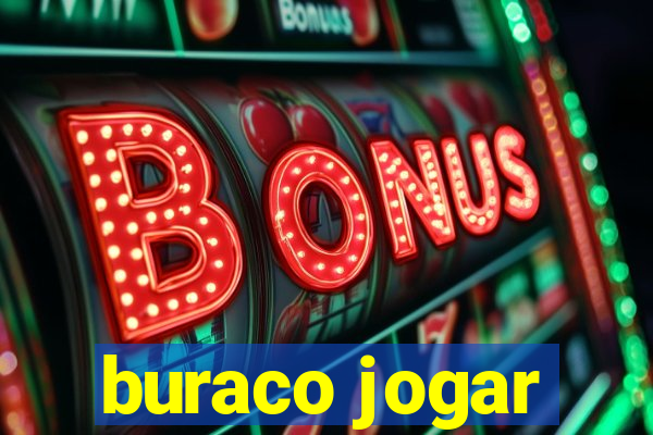 buraco jogar