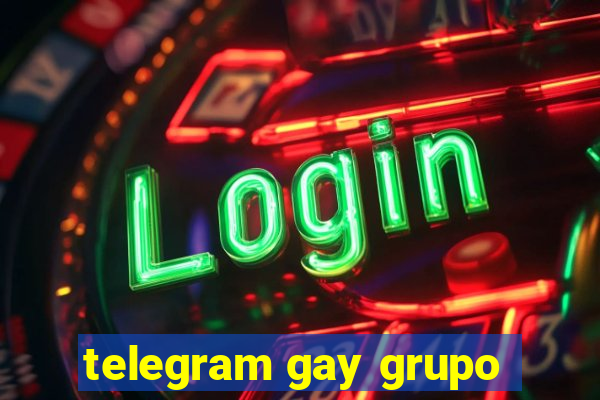 telegram gay grupo