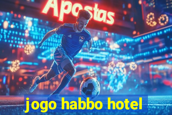 jogo habbo hotel