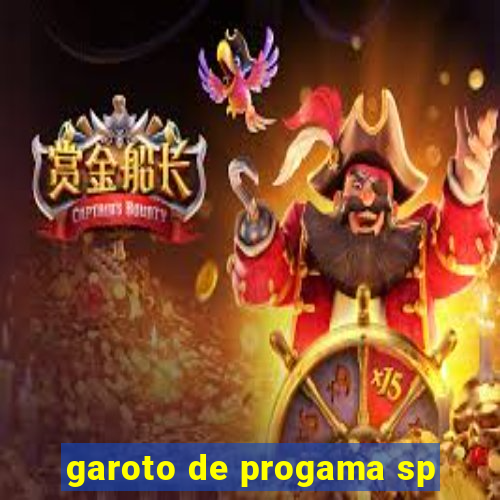 garoto de progama sp