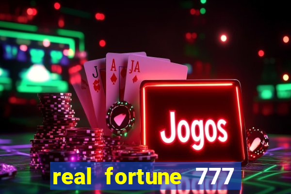 real fortune 777 paga mesmo