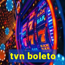 tvn boleto