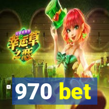 970 bet