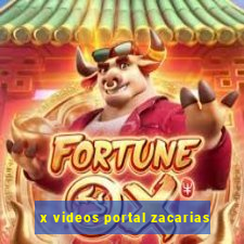 x videos portal zacarias