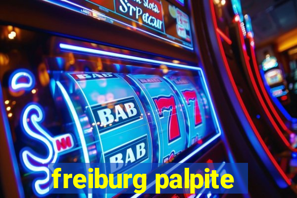 freiburg palpite