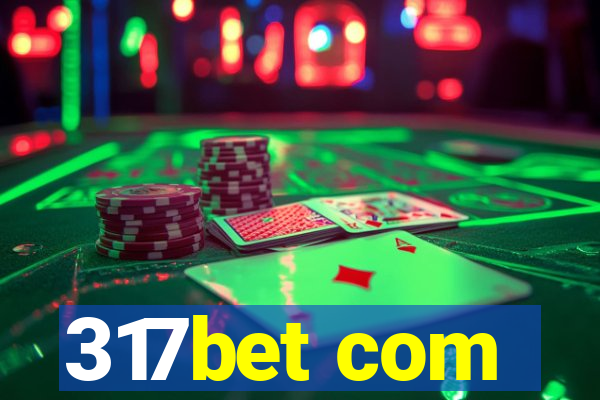 317bet com