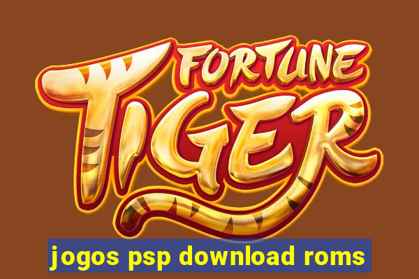 jogos psp download roms