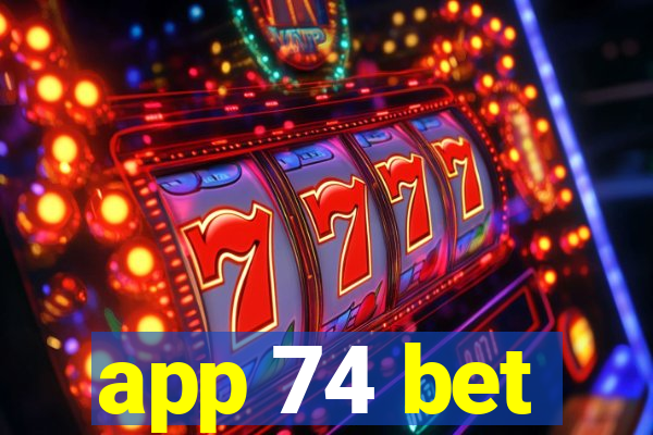 app 74 bet