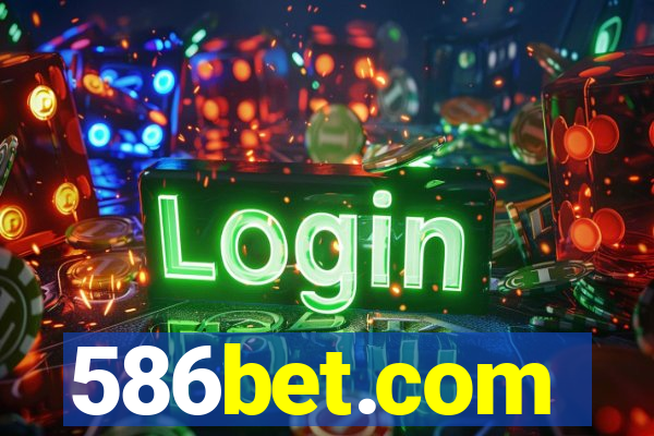 586bet.com