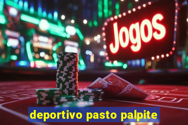 deportivo pasto palpite