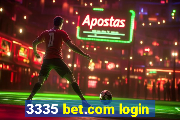 3335 bet.com login