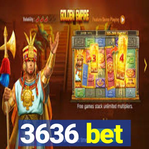 3636 bet