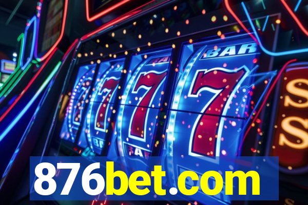 876bet.com