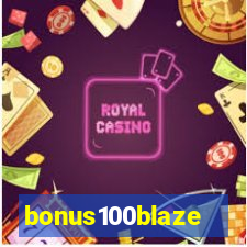 bonus100blaze