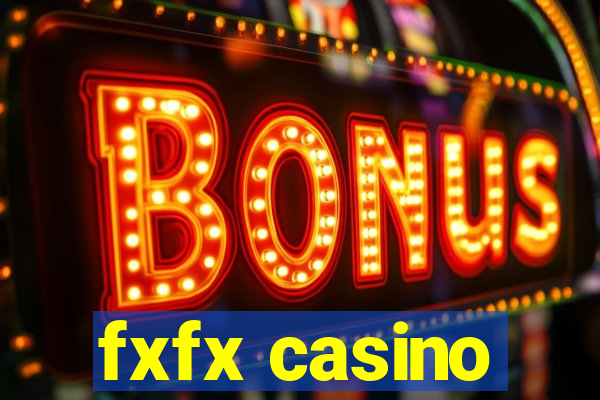 fxfx casino