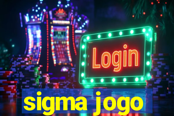 sigma jogo